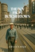 Cover: The Boy From Butchertown - Media Literary Excellence