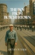 Cover: The Boy From Butchertown - Media Literary Excellence