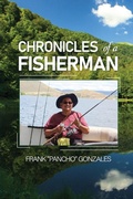 Cover: Chronicles of A Fisherman - Franco Pancho Gonzales Publishing