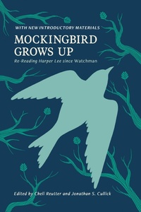 Enlarge image Cover: Mockingbird Grows Up - University of Tennessee Press