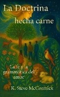 Cover: La doctrina hecha carne - Digital Theological Library