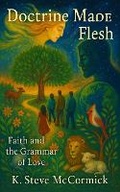 Cover: Doctrine Made Flesh - Digital Theological Library