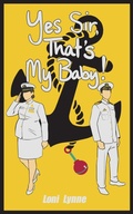 Cover: Yes, Sir, That's My Baby - Spiridus Publishing