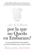 Cover: ?Soy Yo la Razon por la que no Quedo en Embarazo? - Diego Augustine Press