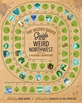 Cover: The Muddy Goose Guide to the Weird Northwest - Demagogue Press