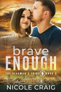 Cover: Brave Enough - Nicole Craig, Author