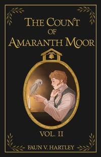 Enlarge image Cover: The Count of Amaranth Moor, Vol. 2 - Pipistrelle & Thrush