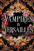 Cover: Vampires in Versailles - Lily Riley