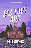 Cover: As They Are - Elle Rivers Books