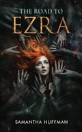 Cover: The Road to Ezra - S. Huffman Books
