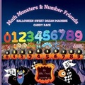 Cover: MATH MONSTERS AND NUMBER FRIENDS Halloween Sweet Dream Machine Candy Race - Story Orchard Learning