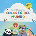 Cover: Pachi & Sebastian. Colores del Mundo - Alegria Publishing