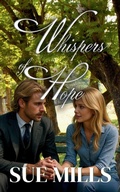 Cover: Whispers of Hope - Choose the Front Row Media