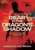 Cover: Bear In The Dragon's Shadow - Donald Patterson
