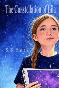 Enlarge image Cover: The Constellation of Lila - Starry Skies Press