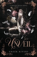 Cover: Unveil - Blue Ghost Publishing, LLC