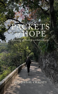 Abbildung von: Packets of Hope: A Journey of Healing and Rediscovery - Jill Siegal Chalsty