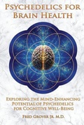 Cover: Psychedelics  for Brain Health - Spiritual Genomics