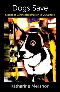 Enlarge image Cover: Dogs Save - Columbia University Press