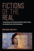 Cover: Fictions of the Real - The University of Michigan Press