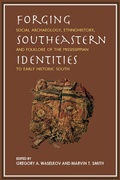 Cover: Forging Southeastern Identities - University Alabama Press