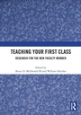 Cover: Teaching Your First Class - Routledge