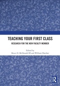 Cover: Teaching Your First Class - Routledge