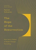 Cover: The Hope of the Resurrection - Crossway Books