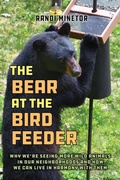 Cover: The Bear at the Bird Feeder - The Lyons Press