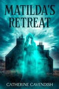 Cover: Matilda's Retreat - Crossroad Press