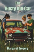 Cover: The Rusty Old Car - Tried and Trusted Indie Publishing
