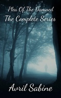 Cover: Plea Of The Damned: The Complete Series - Cracked Acorn Productions