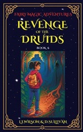 Cover: Book 6: Revenge of the Dark Druid (Fairy Magic Adventures, #6) - Lake Promenade Press