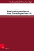 Cover: Neue Forschungsparadigmen in der &Uuml;bersetzungswissenschaft - V&R unipress