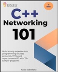 Cover: C++ Networking 101, Second Edition - GitforGits