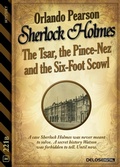 Cover: The Tsar, the Pince-Nez and the Six-Foot Scowl - Delos Digital