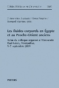 Cover: Les fluides corporels en Egypte et au Proche-Orient anciens - Peeters Publishers