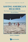 Cover: Saving America's Beaches: The Causes Of And Solutions To Beach Erosion - World Scientific Publishing Co Pte Ltd