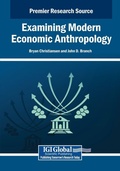 Cover: Examining Modern Economic Anthropology - Business Science Reference