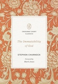 Cover: The Immutability of God - Crossway Books