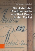 Cover: Die Akten der Rechtsanw&auml;lte von Karl Kraus in der "Fackel" - B&ouml;hlau Wien