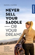 Cover: Never sell your saddle - or your dreams - Kosmos