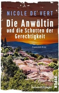 Cover: Die Anw&auml;ltin und die Schatten der Gerechtigkeit - between pages by Piper