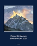 Cover: Reinhold Stecher Bildkalender 2027 - Tyrolia