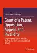 Cover: Grant of a Patent, Opposition, Appeal, and Invalidity - Springer
