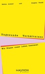 Bild: Ungesunde Verhältnisse - Haymon Verlag