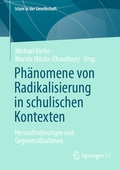 Cover: Ph&auml;nomene von Radikalisierung in schulischen Kontexten - Springer VS