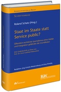 Abbildung von: Staat im Staate statt Service public? - Fachmedien Recht und Wirtschaft