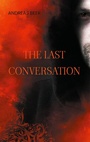 Cover: The Last Conversation - BoD - Books on Demand