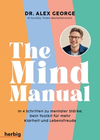 Enlarge image Cover: The Mind Manual - Herbig in der Franckh-Kosmos Verlags-GmbH & Co. KG